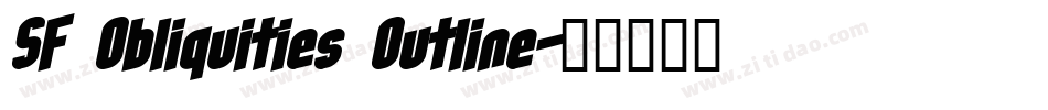 SF Obliquities Outline字体转换